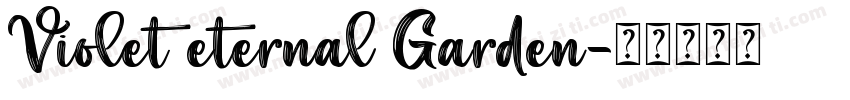 Violet eternal Garden字体转换